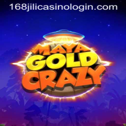 Exploring the Excitement of MayaGoldCrazy and 168jili Casino Login