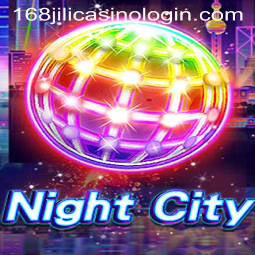 Exploring the Intricacies of NightCity and the World of 168jili Casino Login