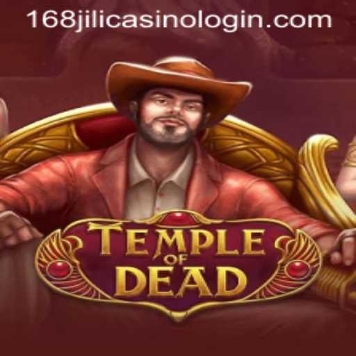 Explore the Exciting World of TempleofDead and 168jili Casino Login
