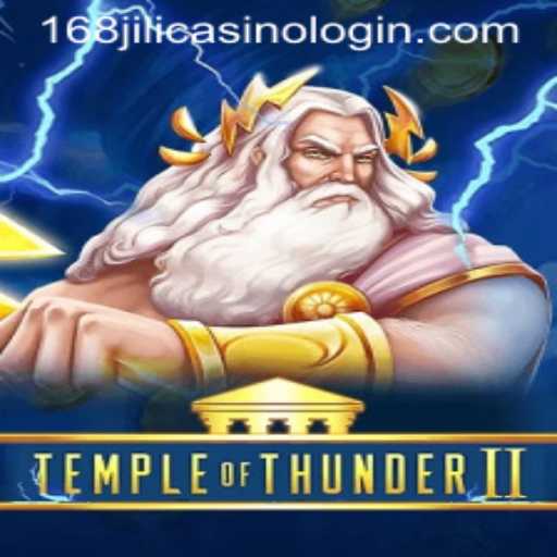 Exploring TempleofThunderII: A Thrilling Adventure at 168jili Casino